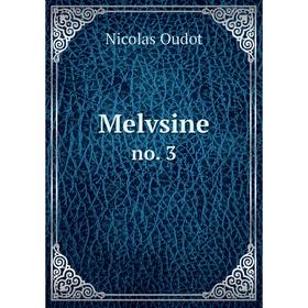 

Книга Melvsineno 3