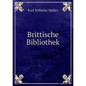 

Книга Brittische Bibliothek