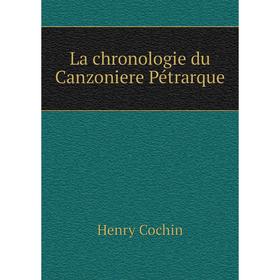 

Книга La chronologie du Canzoniere Pétrarque