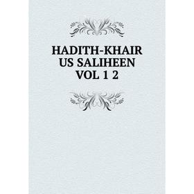 

Книга HADITH-KHAIR US SALIHEEN VOL 1 2