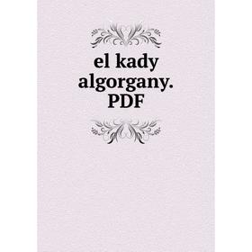 

Книга El kady algorgany. PDF