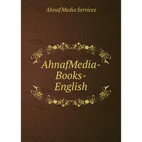 

Книга AhnafMedia-Books-English. Ahnaf Media Services