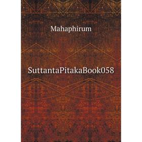 

Книга SuttantaPitakaBook058. Mahaphirum
