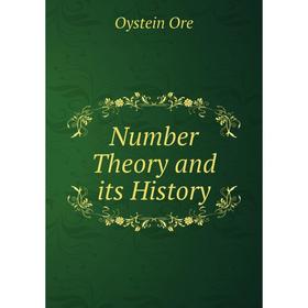 

Книга Number Theory and its History