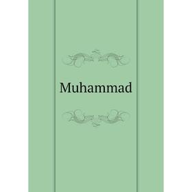 

Книга Muhammad