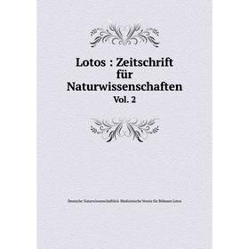 

Книга Lotos: Zeitschrift für Naturwissenschaften Vol 2