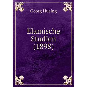 

Книга Elamische Studien (1898)