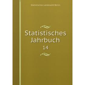 

Книга Statistisches Jahrbuch 14. Statistisches Landesamt Berlin