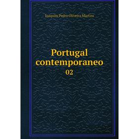 

Книга Portugal contemporaneo 02. Joaquim Pedro Oliveira Martins