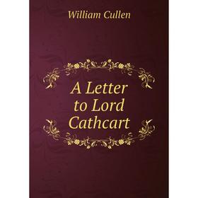 

Книга A Letter to Lord Cathcart