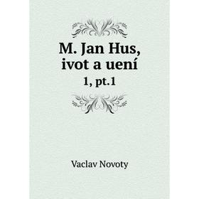 

Книга M Jan Hus, ivot a uení1, pt1