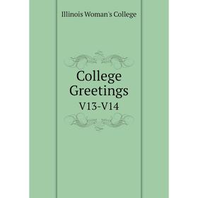 

Книга College Greetings V13-V14