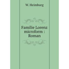 

Книга Familie Lorenz microform : Roman