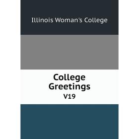 

Книга College Greetings V19
