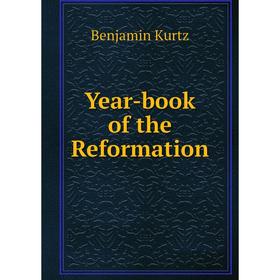 

Книга Year-book of the Reformation
