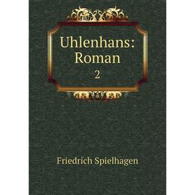 

Книга Uhlenhans: Roman 2