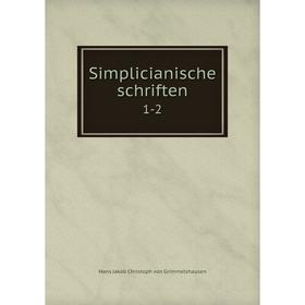 

Книга Simplicianische schriften 1-2