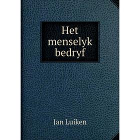 

Книга Het menselyk bedryf