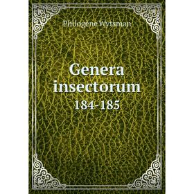 

Книга Genera insectorum184-185