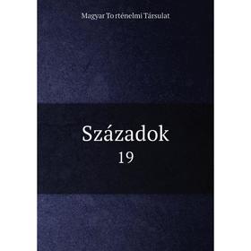 

Книга Századok 19