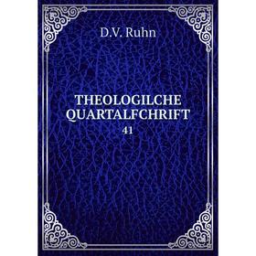 

Книга Theologilche quartalfchrift 41