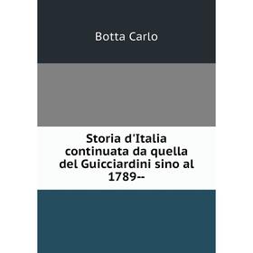 

Книга Storia d'Italia continuata da quella del Guicciardini sino