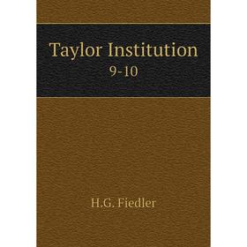 

Книга Taylor Institution 9-10