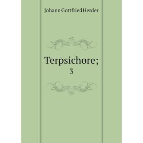 

Книга Terpsichore; 3