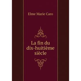 

Книга La fin du dix-huitième siècle