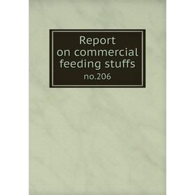 

Книга Report on commercial feeding stuffsno.206