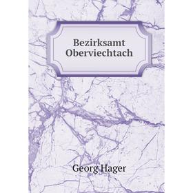 

Книга Bezirksamt Oberviechtach