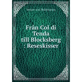 

Книга Från Col di Tenda till Blocksberg : Reseskisser