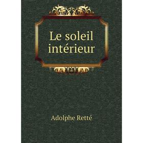 

Книга Le soleil intérieur