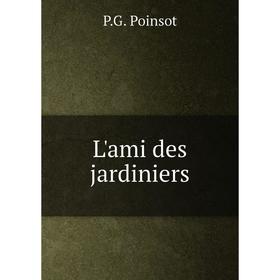 

Книга L'ami des jardiniers