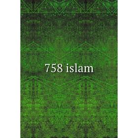 

Книга 758 islam