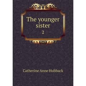 

Книга The younger sister 2
