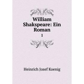 

Книга William Shakspeare: Ein Roman 1