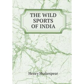 

Книга The wild sports of India