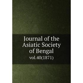 

Книга Journal of the Asiatic Society of Bengalvol. 40 (1871)
