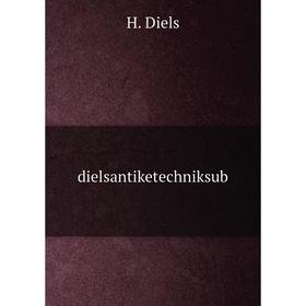 

Книга dielsantiketechniksub