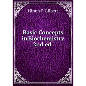 

Книга Basic Concepts in Biochemistry 2nd ed.