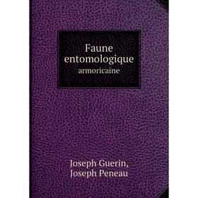 

Книга Faune entomologique armoricaineVolume 1: Hémiptères