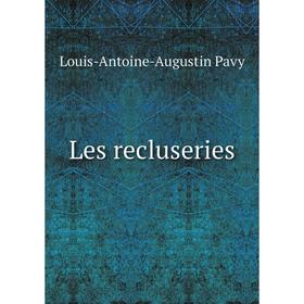 

Книга Les recluseries