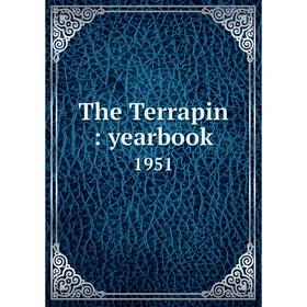 

Книга The Terrapin: yearbook 1951