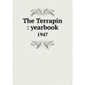 

Книга The Terrapin: yearbook 1947