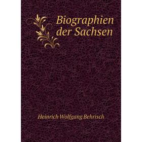 

Книга Biographien der Sachsen