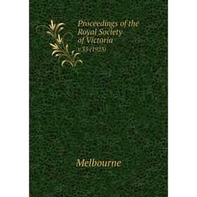 

Книга Proceedings of the Royal Society of Victoriav.35 (1923). Melbourne
