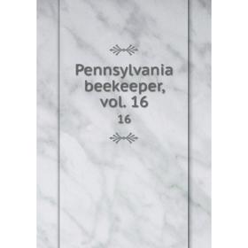 

Книга Pennsylvania beekeeper. Volume 16