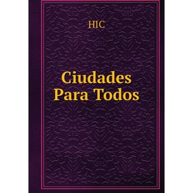 

Книга Ciudades Para Todos