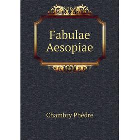 

Книга Fabulae Aesopiae